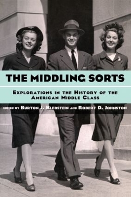 The Middling Sorts by Burton J. Bledstein