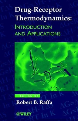 Drug-Receptor Thermodynamics: Introduction and Applications book