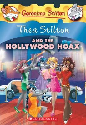 Thea Stilton: #23 Thea Stilton and the Hollywood Hoax book