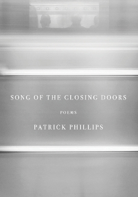 Song of the Closing Doors: Poems  book