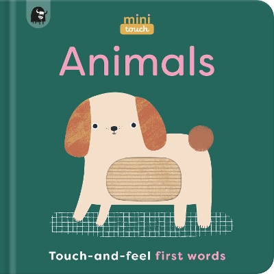 MiniTouch: Animals: Touch-and-feel first words book