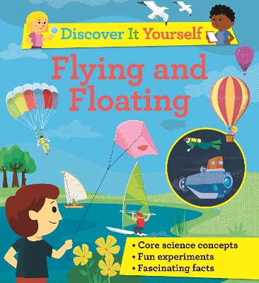 Discover It Yourself: Flying and Floating book