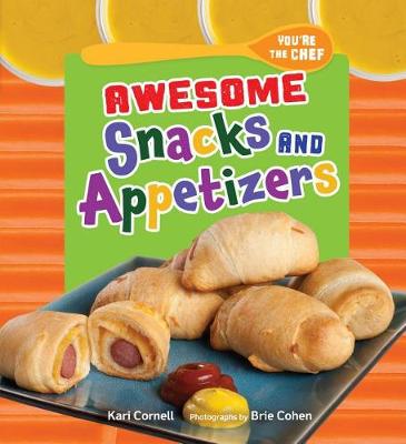 Awesome Snacks and Appetizers book