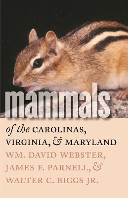 Mammals of the Carolinas, Virginia, and Maryland book