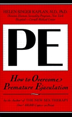 How to Overcome Premature Ejaculation by Helen Singer Kaplan