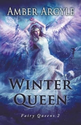 Winter Queen (Fairy Queens #1) book