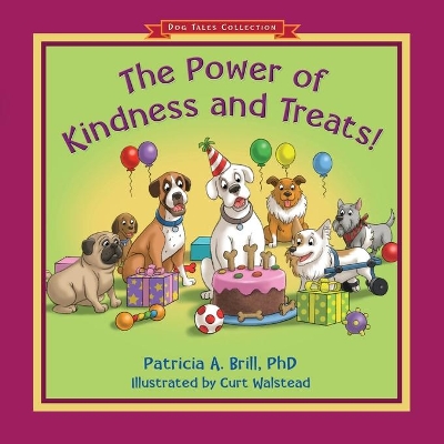 The Power of Kindness and Treats! book