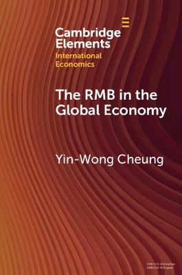 The RMB in the Global Economy by Yin-Wong Cheung