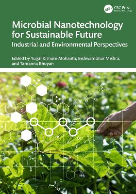 Microbial Nanotechnology for Sustainable Future: Industrial and Environmental Perspectives book