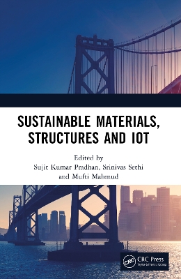 Sustainable Materials, Structures and IoT by Sujit Kumar Pradhan