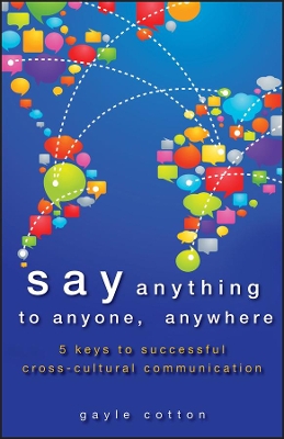 Say Anything to Anyone, Anywhere book