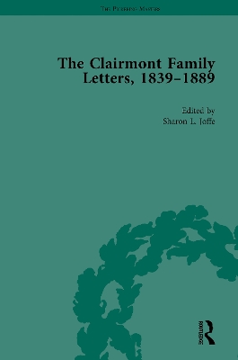 The Clairmont Family Letters, 1839 - 1889 by Sharon Joffe