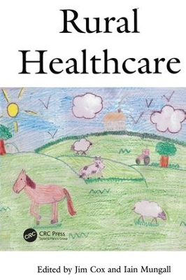 Rural Healthcare by Iain Mungall