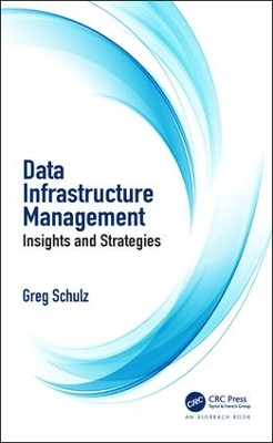 Data Infrastructure Management: Insights and Strategies book