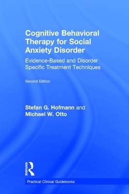 Cognitive Behavioral Therapy for Social Anxiety Disorder book