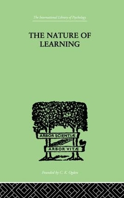 The Nature of Learning: In Its Relation to the Living System book