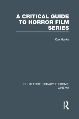 A Critical Guide to Horror Film Series by Ken Hanke