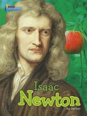 Isaac Newton by Kay Barnham