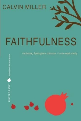 Fruit of the Spirit: Faithfulness book