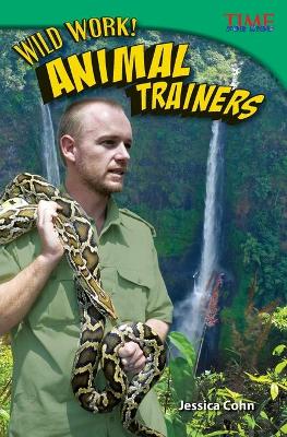 Wild Work! Animal Trainers book
