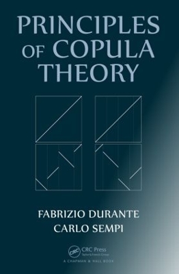 Principles of Copula Theory by Fabrizio Durante