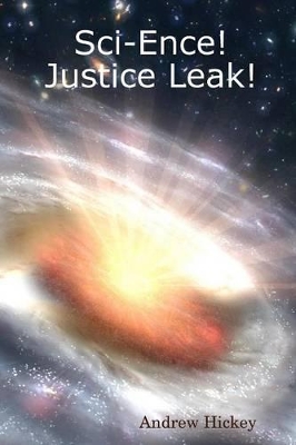 Sci-Ence! Justice Leak! book
