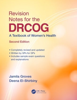 Revision Notes for the DRCOG by Jamila Groves