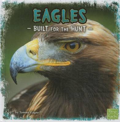 Eagles by Tammy Gagne