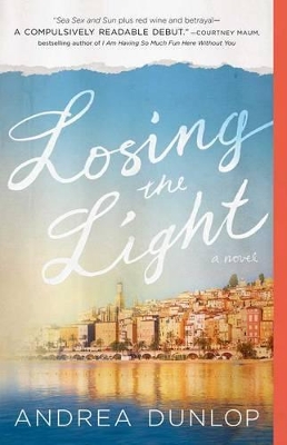 Losing the Light: A Novel book