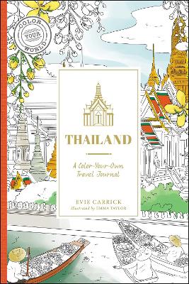 Thailand: A Color-Your-Own Travel Journal book