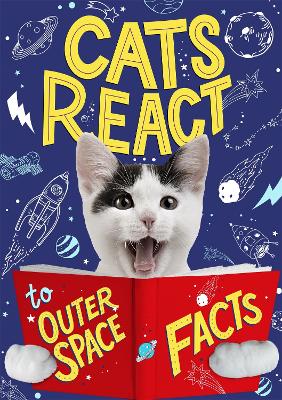 Cats React to Outer Space Facts book