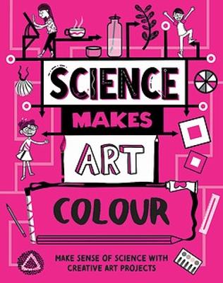 Science Makes Art: Colour book