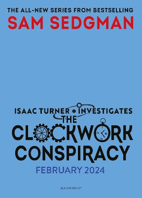 The Clockwork Conspiracy by Sam Sedgman