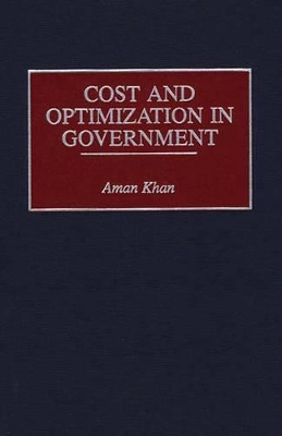 Cost and Optimization in Government by Aman Khan