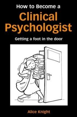 How to Become a Clinical Psychologist book