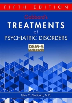 Gabbard's Treatments of Psychiatric Disorders book