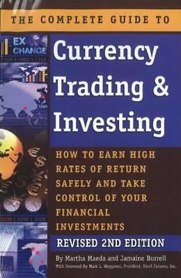 Complete Guide to Currency Trading & Investing book