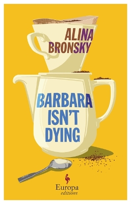 Barbara Isn't Dying book