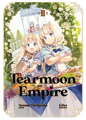 Tearmoon Empire: Volume 3 book
