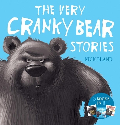 The Very Cranky Bear Stories by Nick Bland