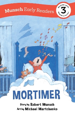 Mortimer Early Reader: (Munsch Early Reader) book