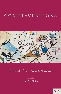 Contraventions: Editorials from New Left Review book