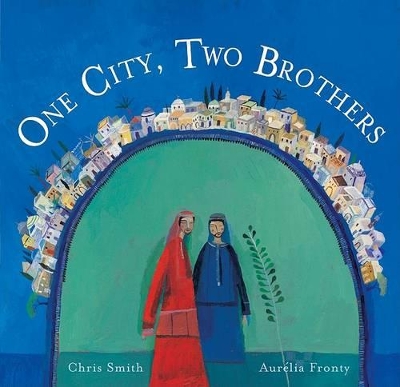 One City, Two Brothers by Chris Smith