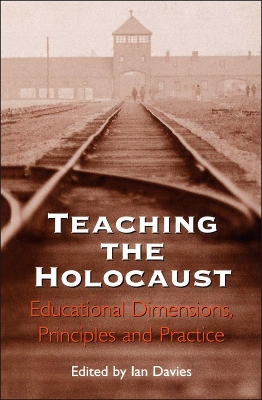 Teaching the Holocaust by Dr Ian Davies
