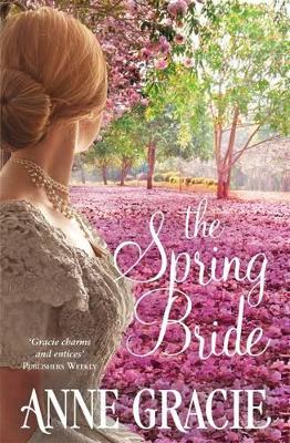 The Spring Bride by Anne Gracie