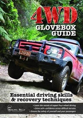 4WD Glovebox Guide - Spiral Bound Edition: Essential Driving Skills & Recovery Techniques by Robert Pepper