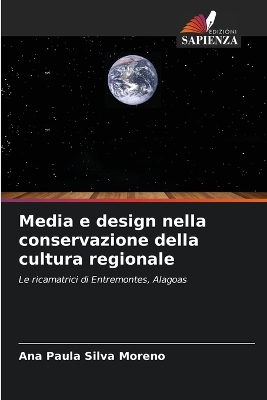Media e design nella conservazione della cultura regionale book