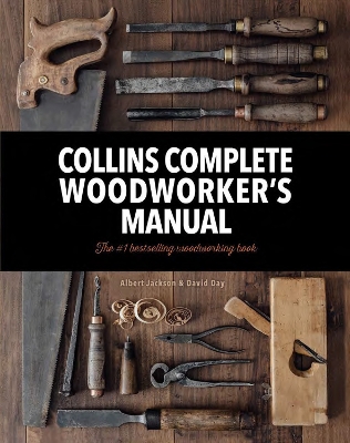 Collins Complete Woodworker's Manual book