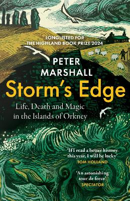 Storm’s Edge: Life, Death and Magic in the Islands of Orkney book