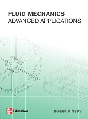 Fluid Mechanics: Advanced Applications book